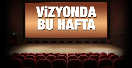 Vizyonda 10 yeni film