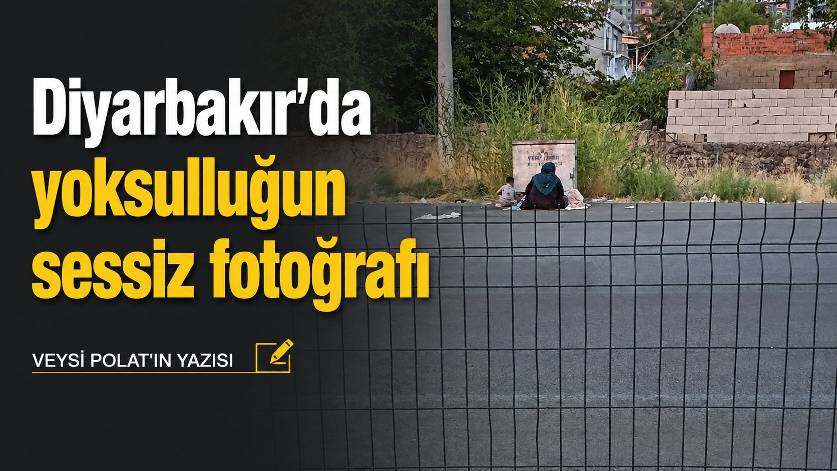 Diyarbakır’da yoksulluğun sessiz fotoğrafı